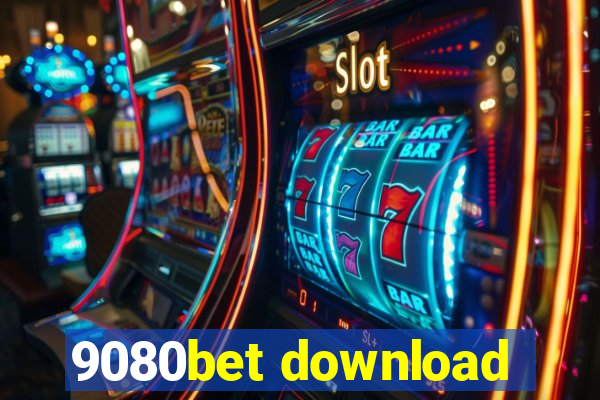 9080bet download